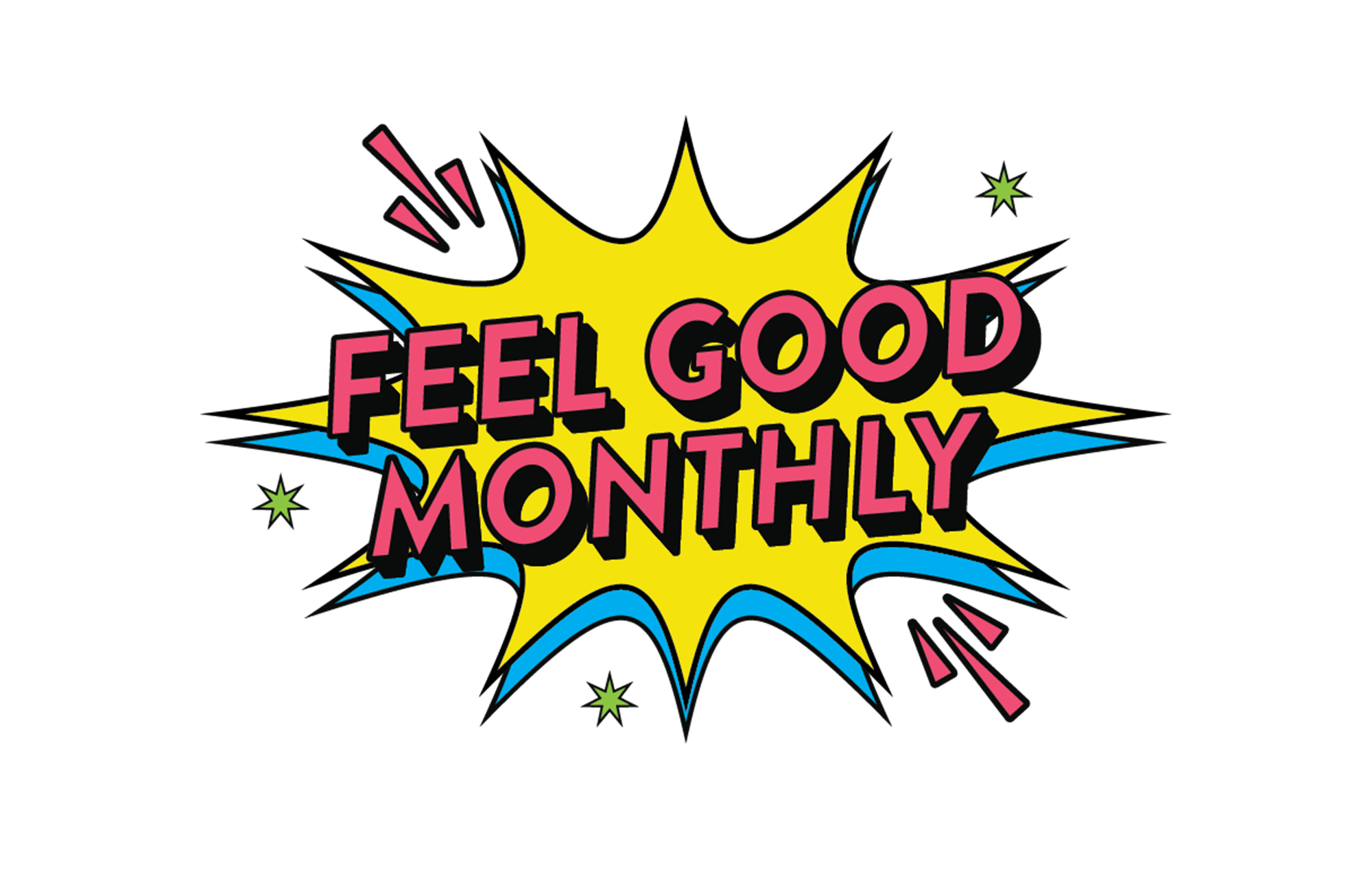 Feel Good Monthly Graphic